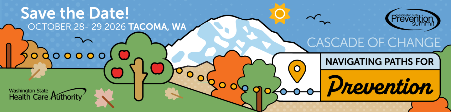 A Save the Date Banner for the Washington Prevention Summit October 28 and 29 2026 in Tacoma Washington